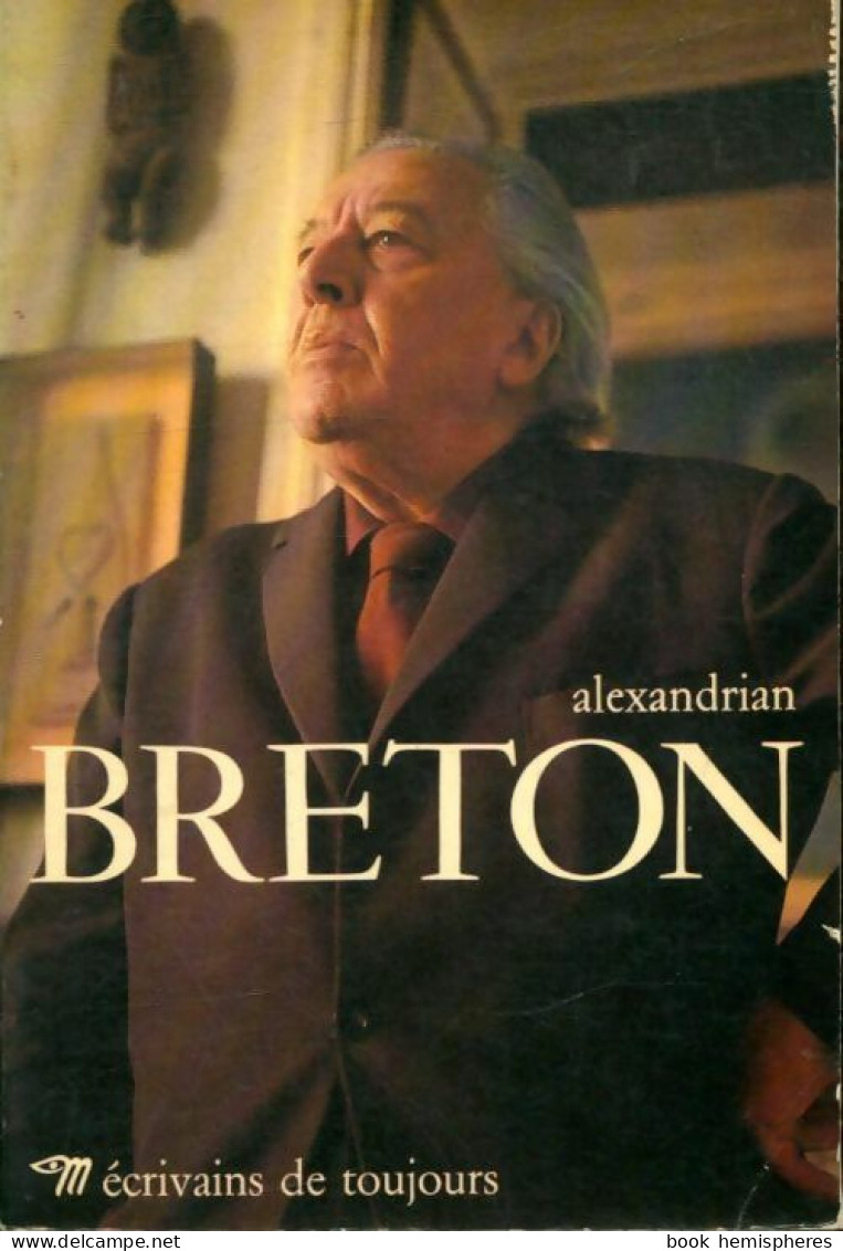 Alexandrian Breton (1977) De Sarane Collectif ; Alexandrian - Biographie