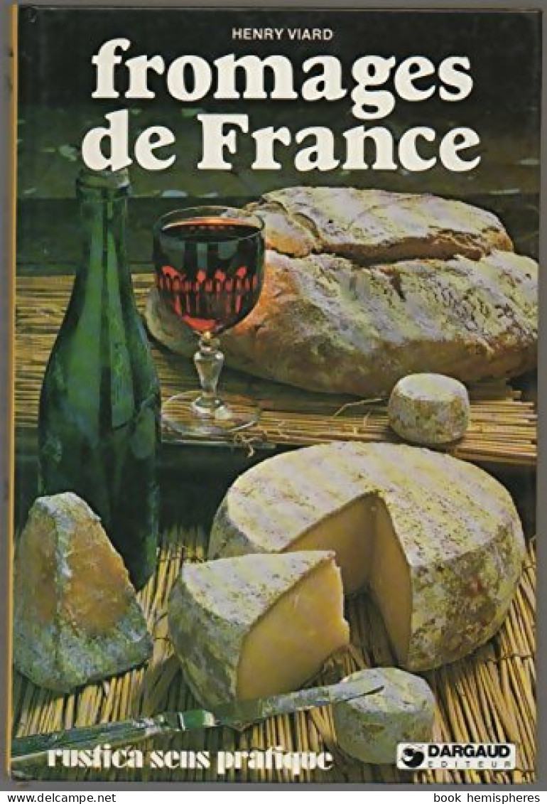 Fromages De France (1985) De Henry Viard - Gastronomie