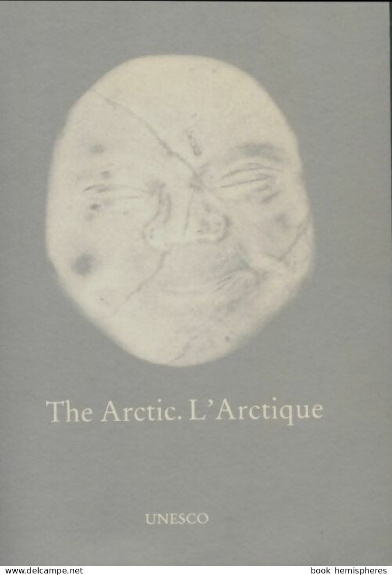 The Arctic. L'Arctique (1983) De Collectif - Aardrijkskunde