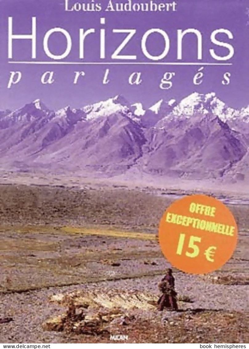 Horizons Partagés (1993) De Louis Audoubert - Tourisme