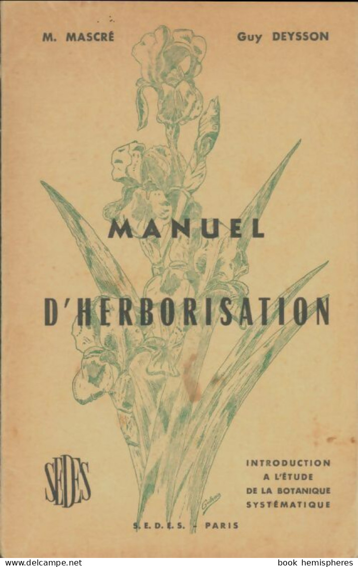 Manuel D'herborisation (1953) De Guy Deysson - Garden