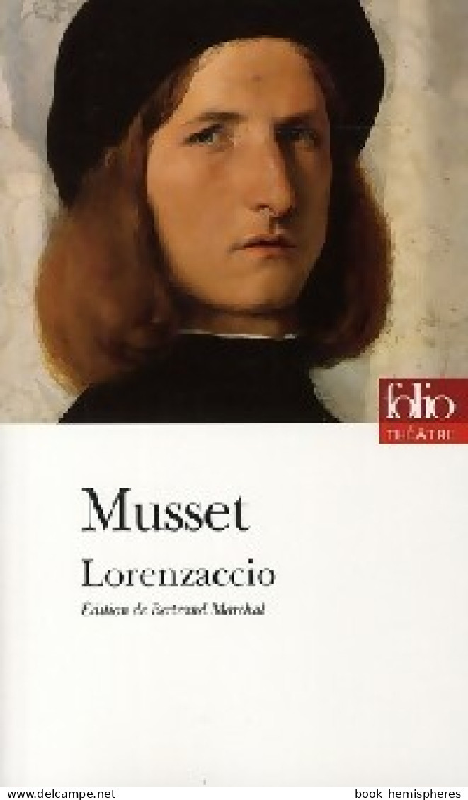 Lorenzaccio (2008) De Alfred De Musset - Autres & Non Classés