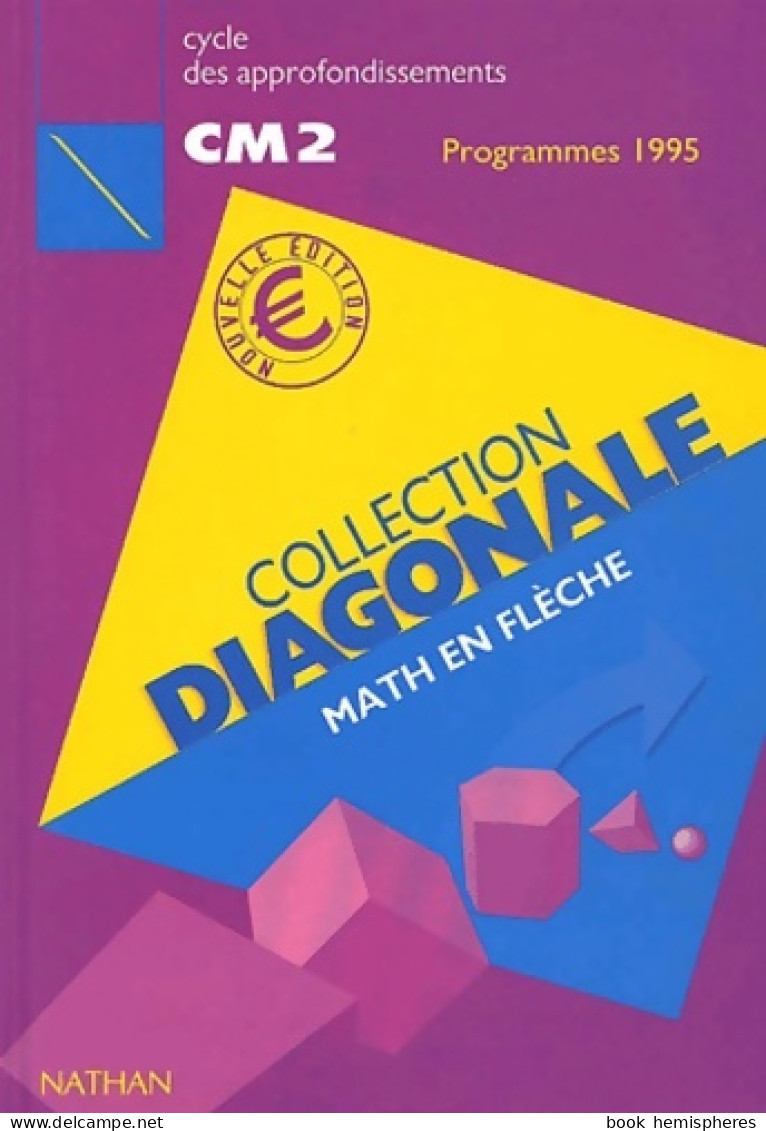Math En Flèche CM2. : Programmes 1995 (2001) De Jean-Luc Brégeon - 6-12 Years Old