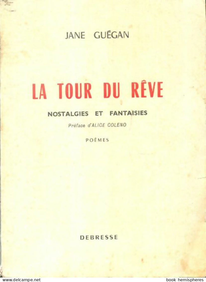 La Tour Du Rêve (1953) De Jane Guégan - Other & Unclassified