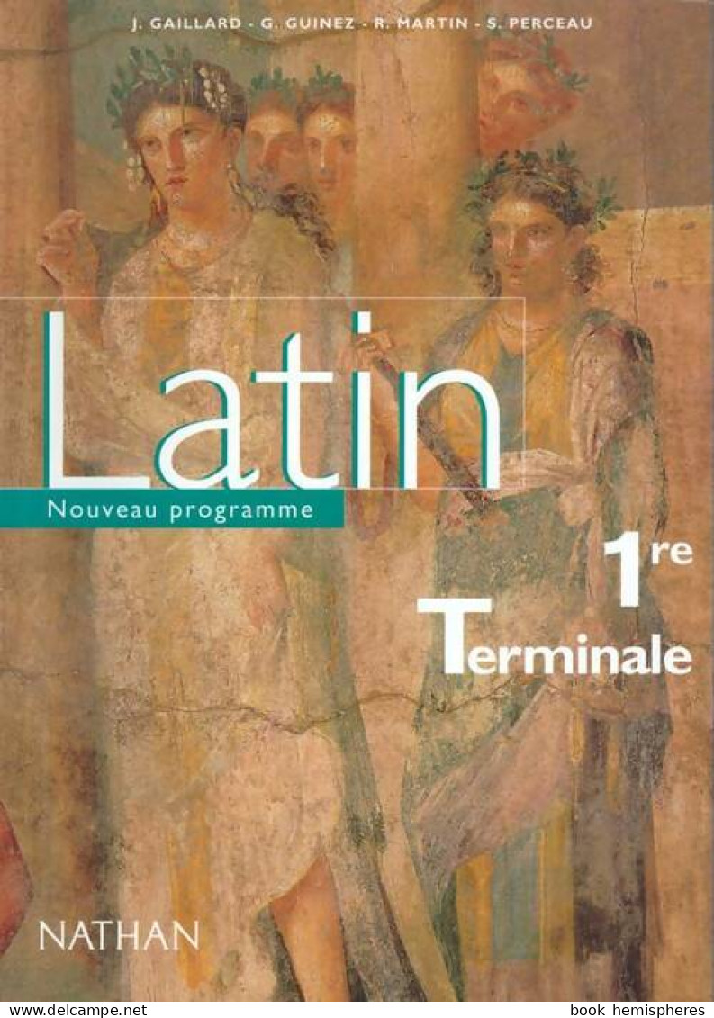 Latin Première Terminale (2002) De Collectif - 12-18 Ans