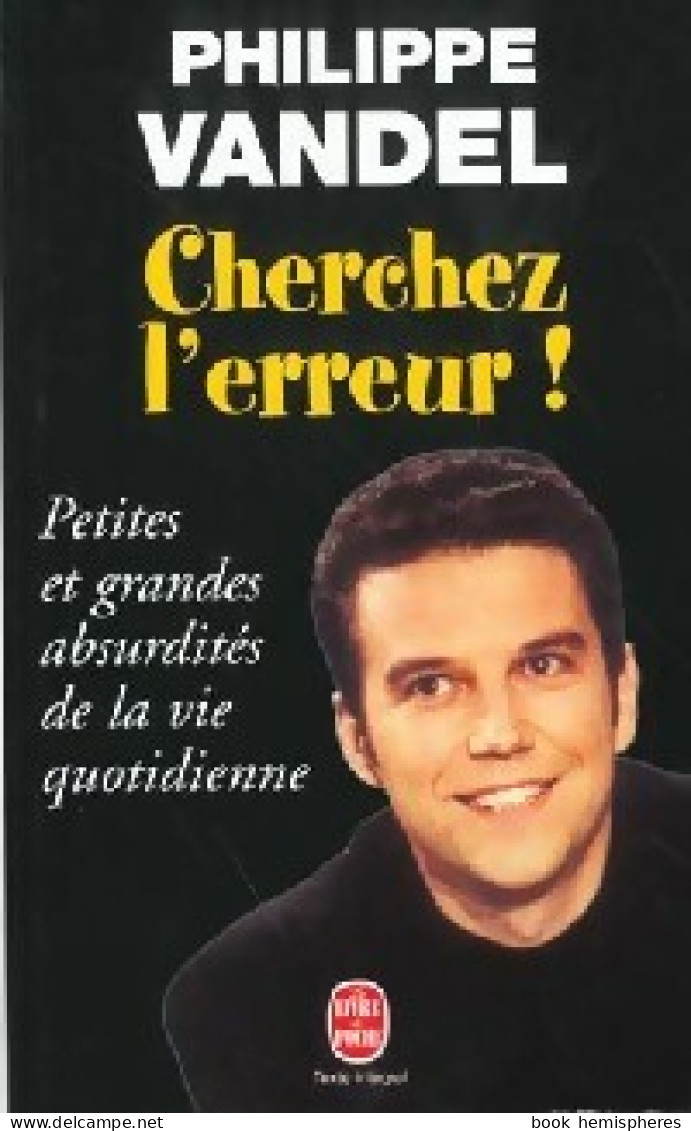 Cherchez L'erreur (2001) De Philippe Vandel - Humor