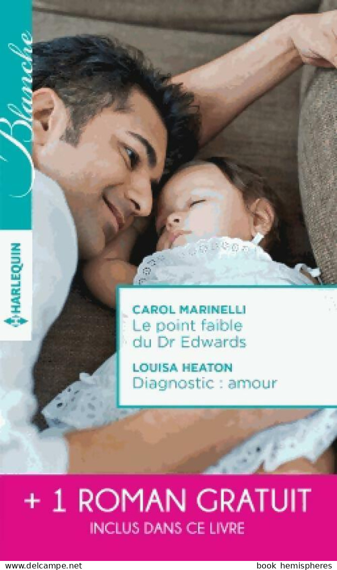 Le Point Faible Du Dr Edwards / Diagnostic : Amour (2016) De Louisa Marinelli - Romantique