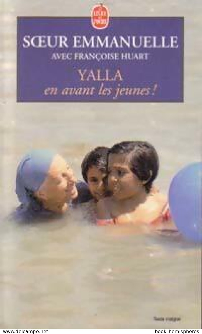 Yalla, En Avant Les Jeunes (1999) De Soeur Emmanuelle - Religion