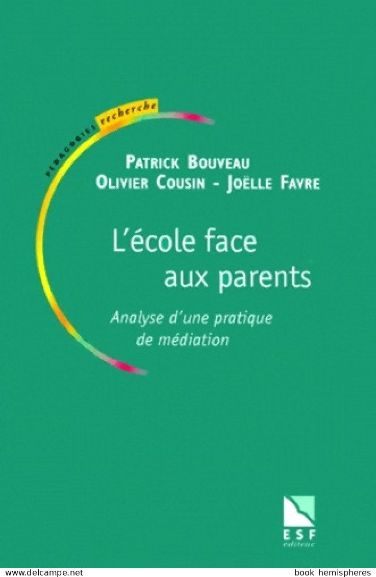 L'école Face Aux Parents (1999) De Patrick Bouveau - Non Classés