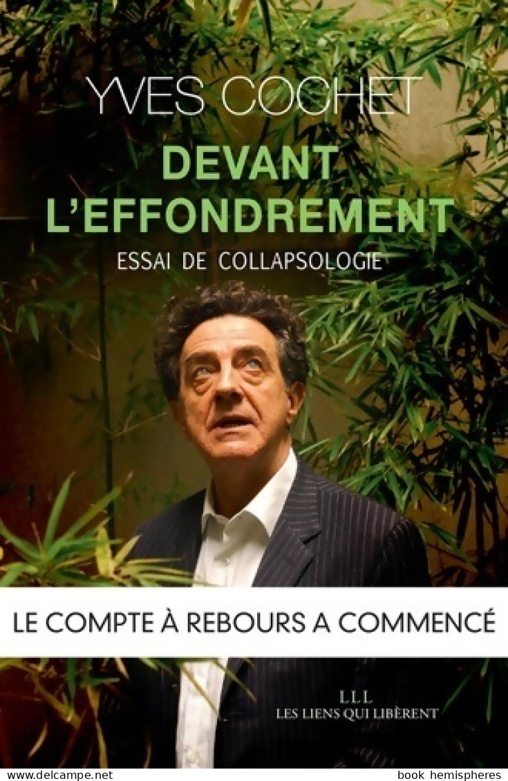 Devant L'effondrement. Essai De Collapsologie (2019) De Yves Cochet - Natualeza