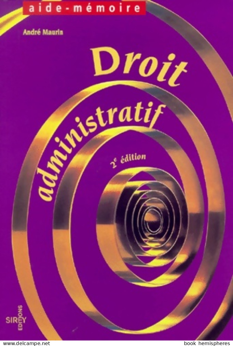 Droit Administratif (1999) De André Maurin - Diritto