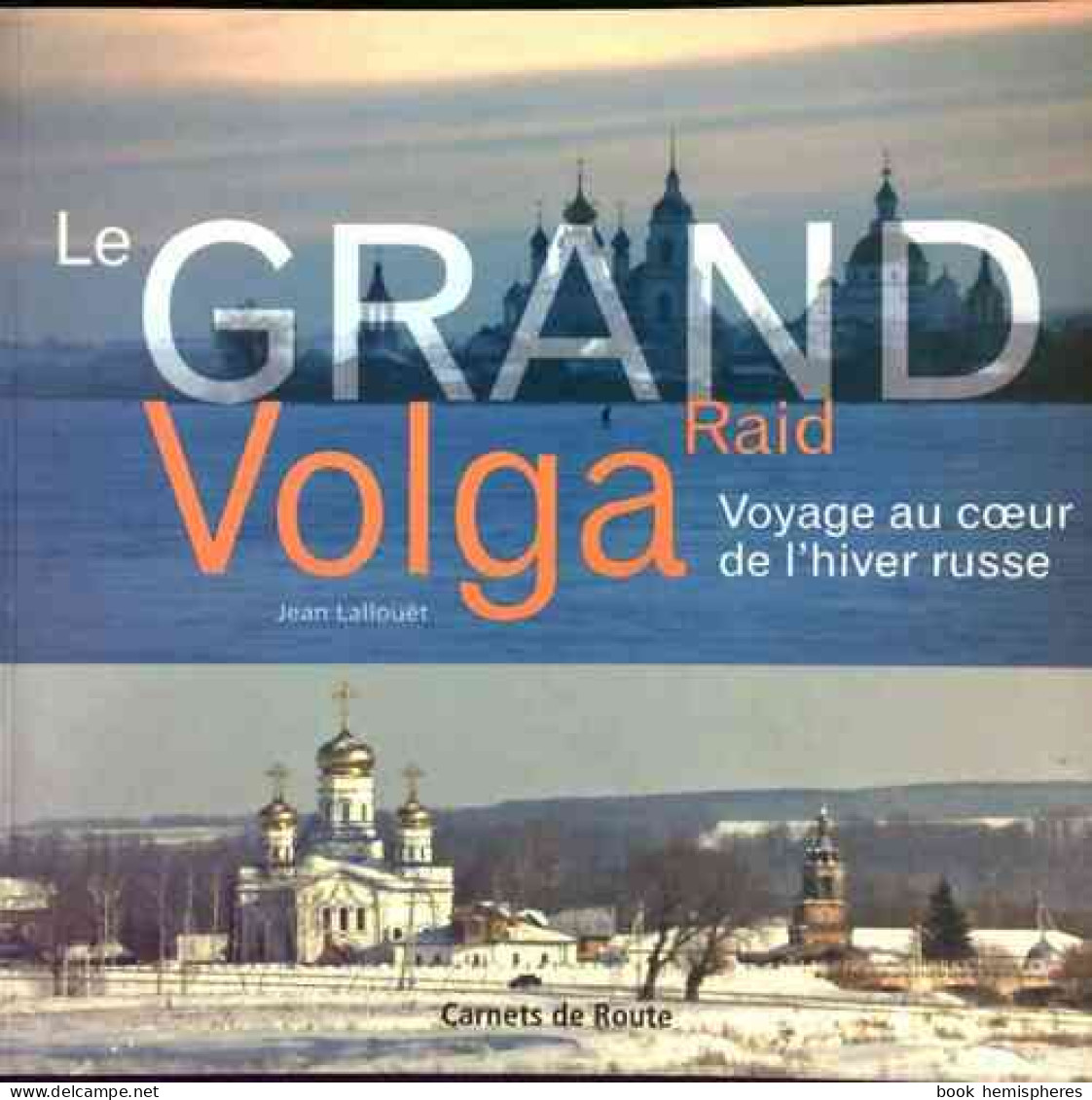 Le Grand Raid Volga (2014) De Jean Lallouët - Deportes