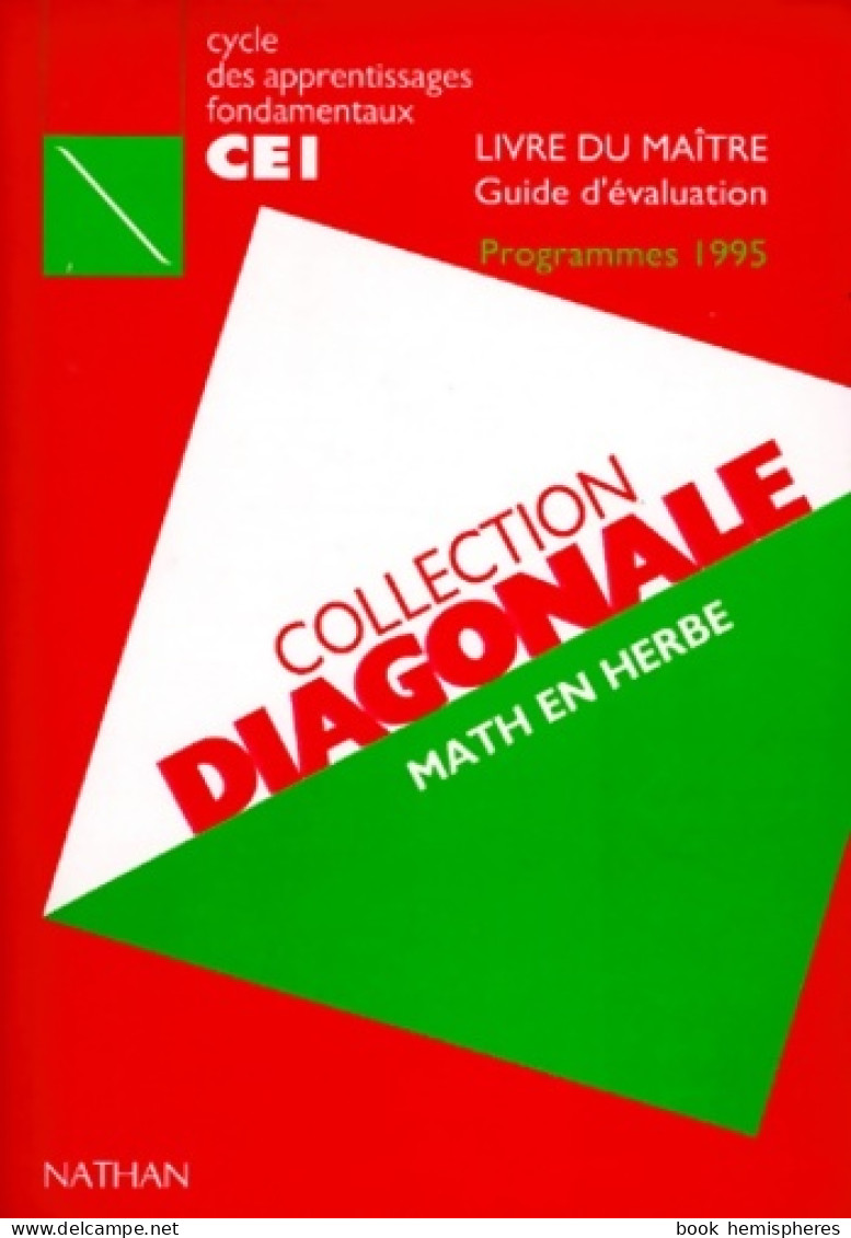 Diagonale CE1. Guide Du Maître (1996) De Bregeon - 6-12 Years Old