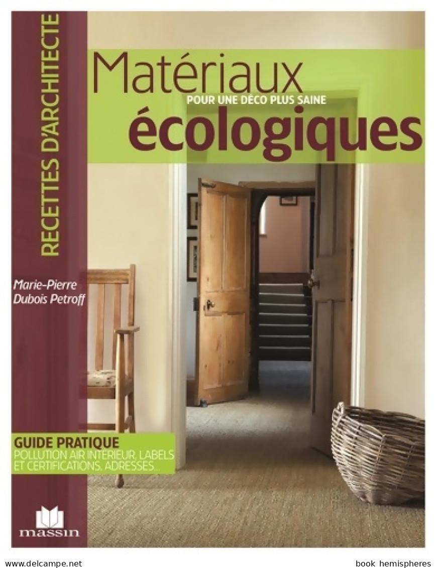 Matériaux écologiques (2009) De Marie-Pierre Dubois Petroff - Nature