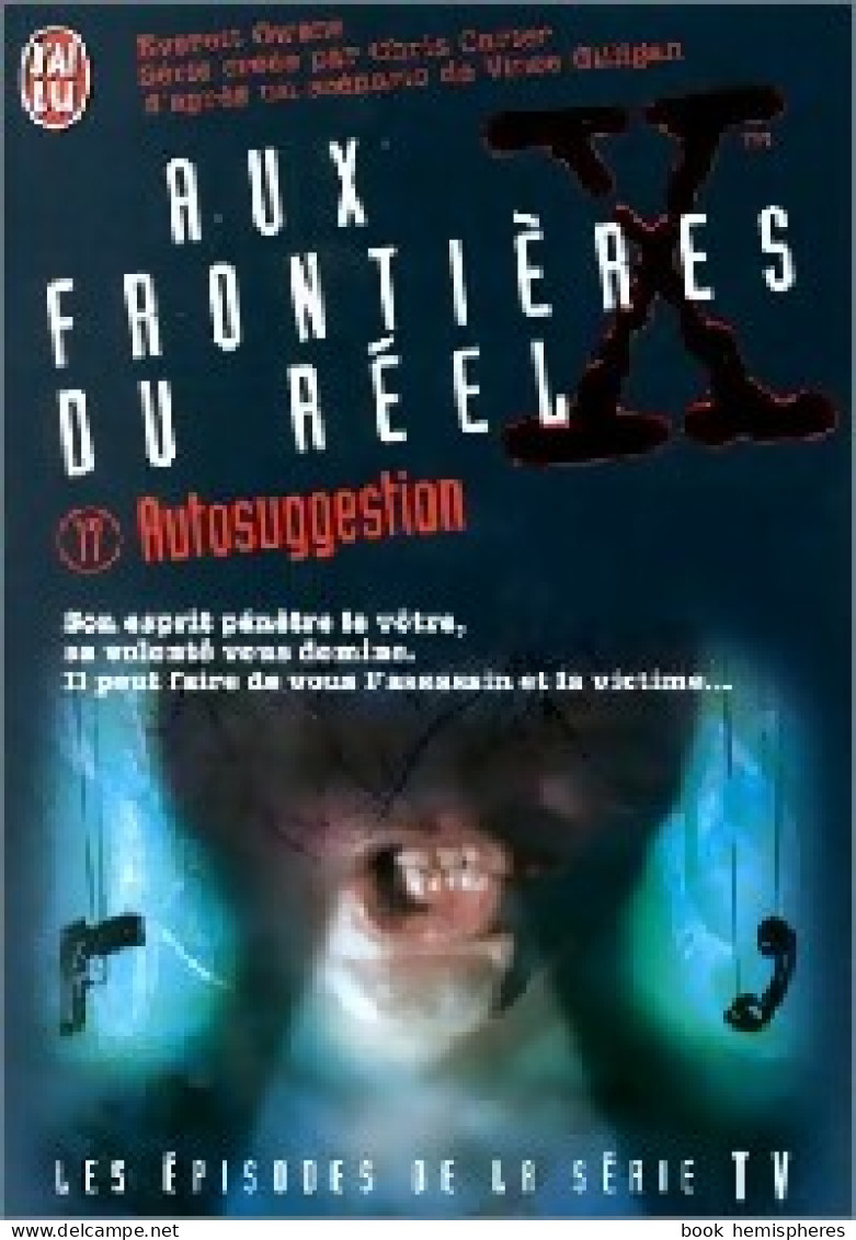 Aux Frontières Du Réel (Série) Tome XVII : Autosuggestion (1998) De Everett Owens - Toverachtigroman