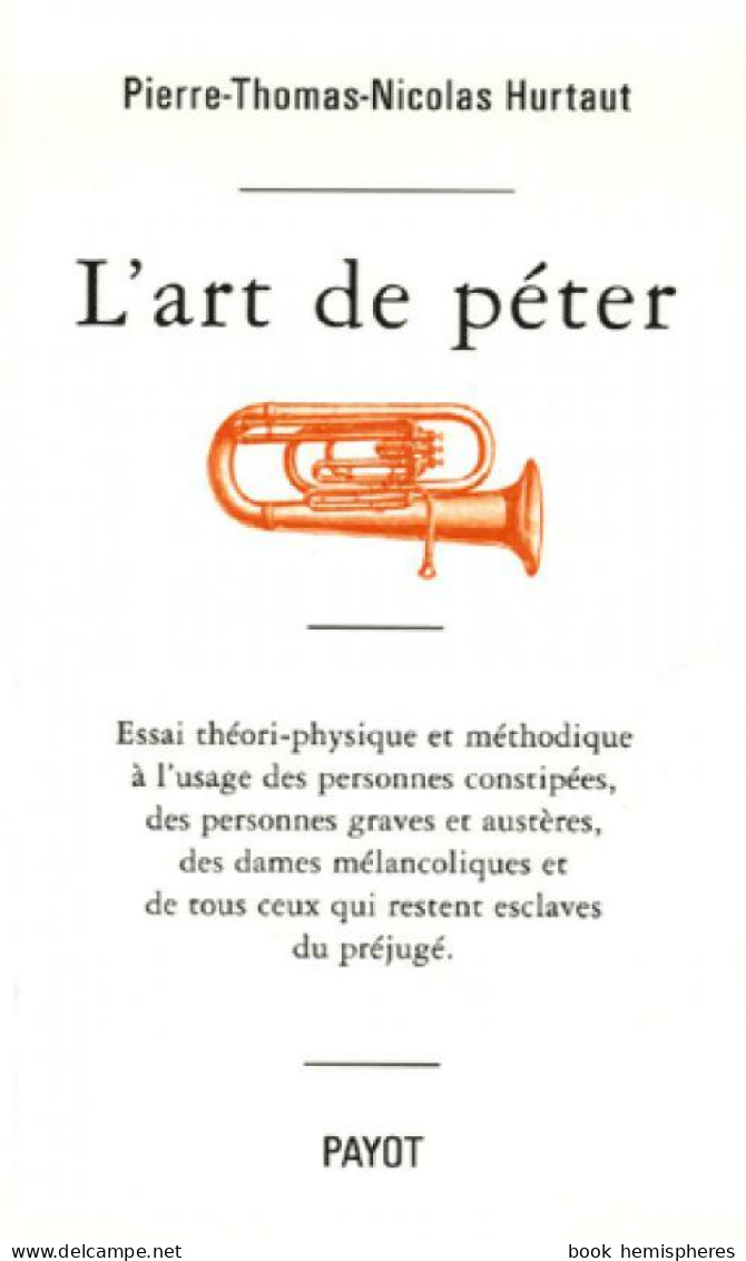 L'art De Péter (2007) De Pierre-Thomas-Nicolas Hurtaut - Humour