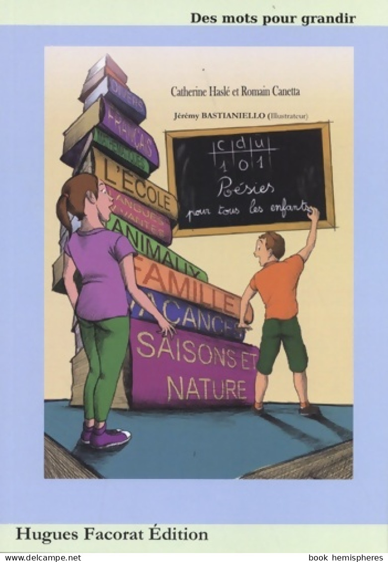 101 Poésies Pour Tous Les Enfants (2017) De Romain Canetta - Autres & Non Classés