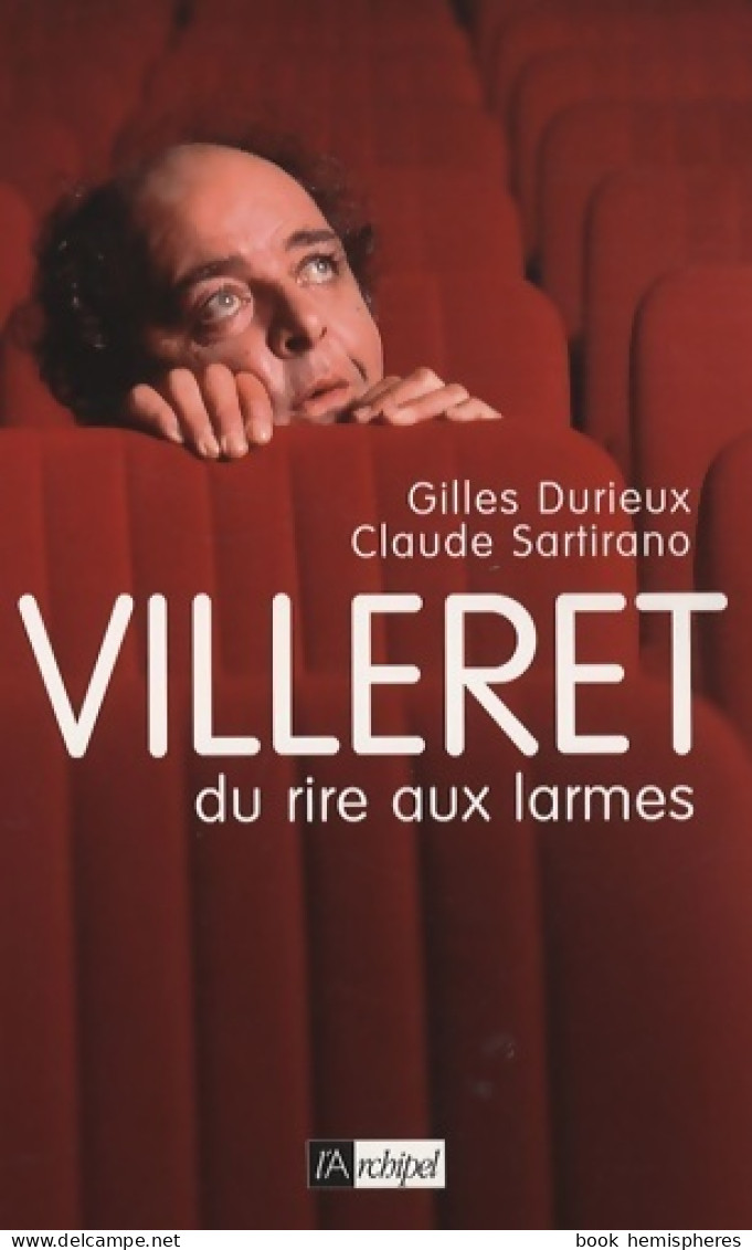 Villeret : Du Rire Aux Larmes (2008) De Gilles Durieux - Cinéma / TV