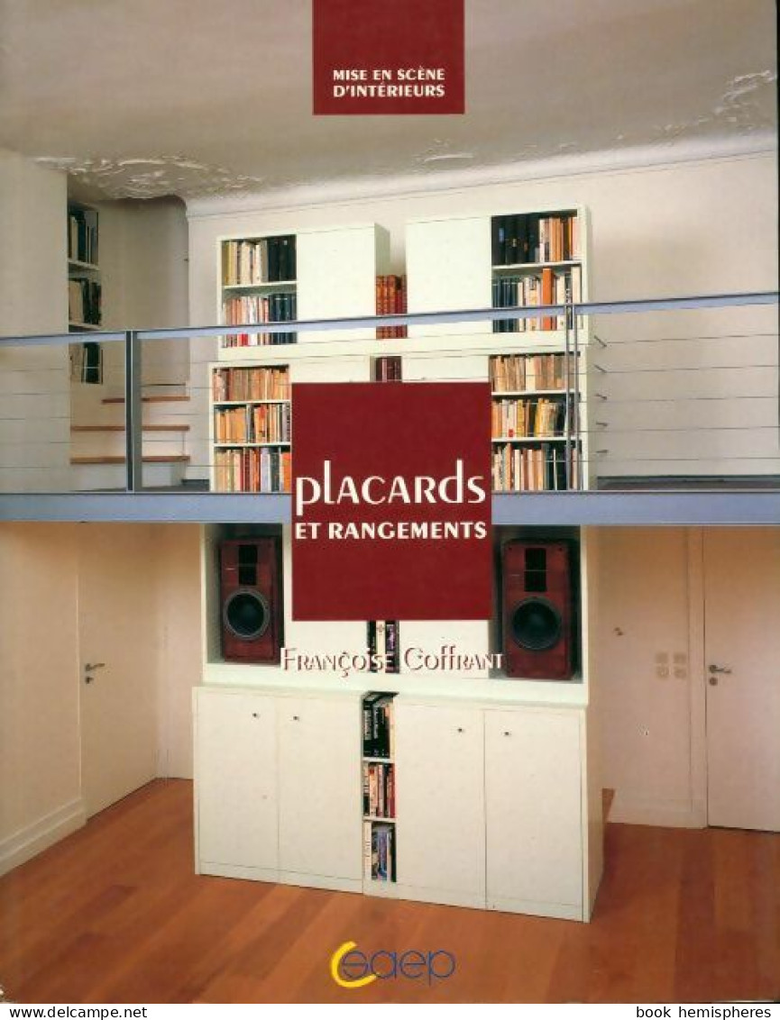Placards Et Rangements (2006) De Françoise Coffrant - Décoration Intérieure