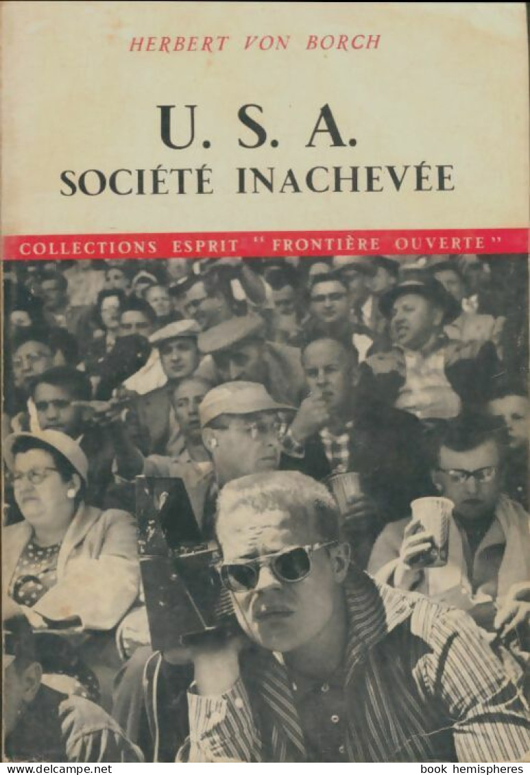 USA Société Inachevée (1962) De Herbert Von Borch - Historia