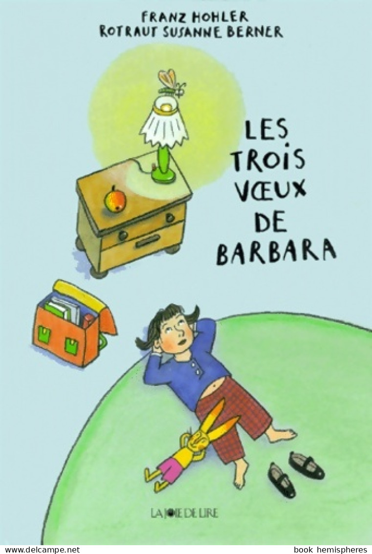 Les Trois Voeux De Barbara (1997) De Franz Hohler - Other & Unclassified