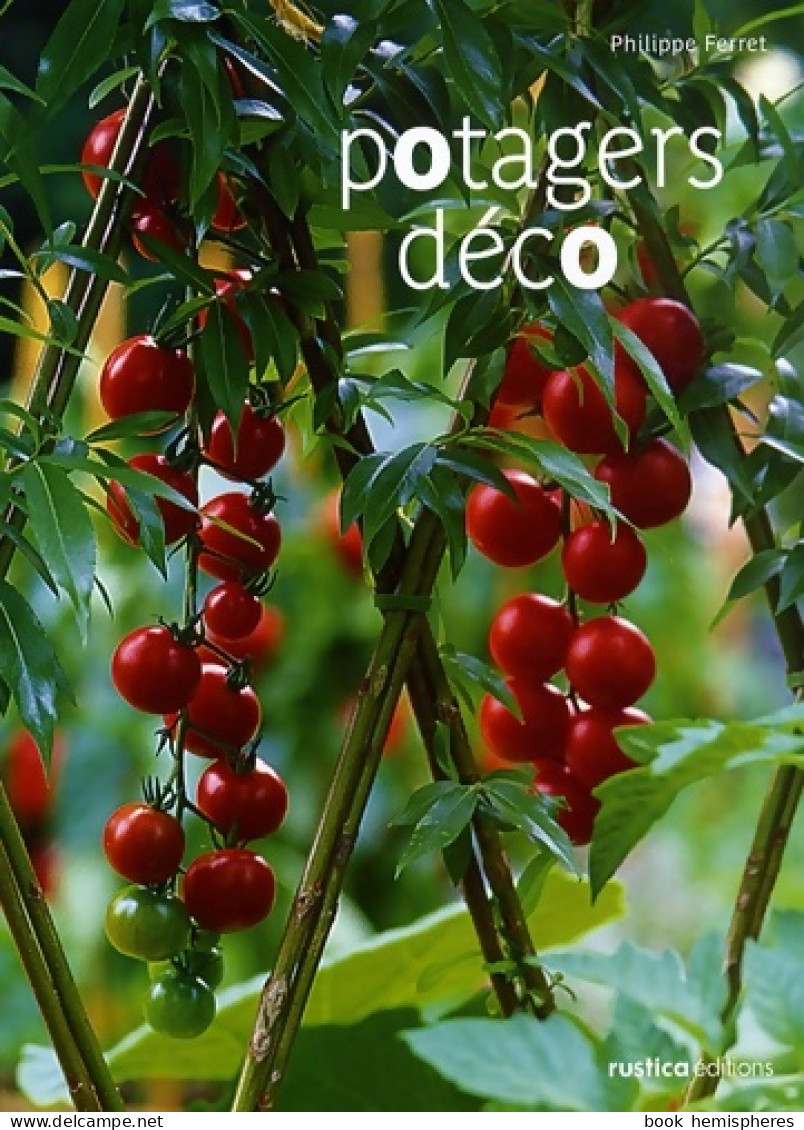 POTAGERS DECO (2009) De Philippe Ferret - Jardinage