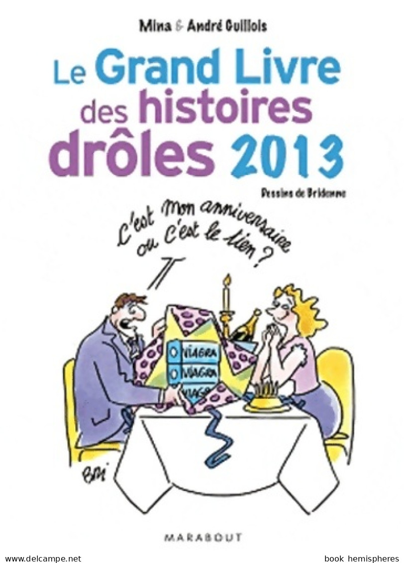 Le Grand Livre Des Histoires Drôles (2012) De Mina Guillois - Humor