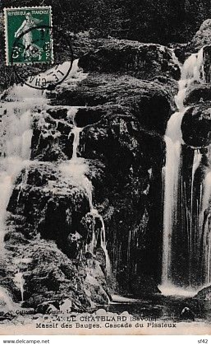 LE CHATELARD                   MASSIF DES BAUGES. CASCADE DU PISSIEUX     AYMONIER 4 - Le Chatelard