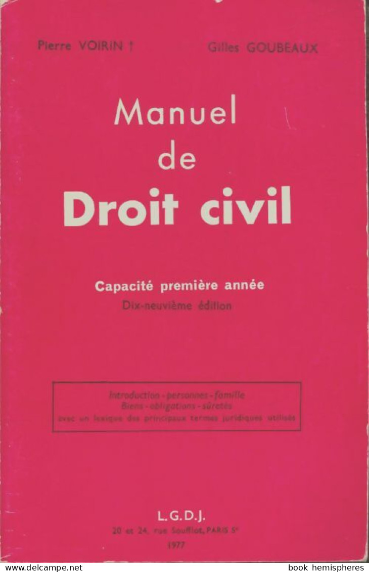 Manuel De Droit Civil : Capacité Première Année (1977) De Pierre Voirin - Recht