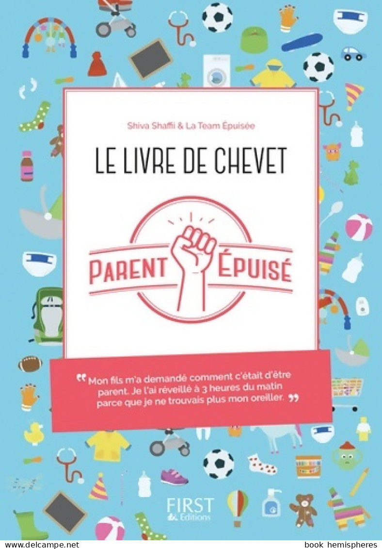 Le Livre De Chevet Du Parent épuisé (2017) De Parent Epuisé - Humour