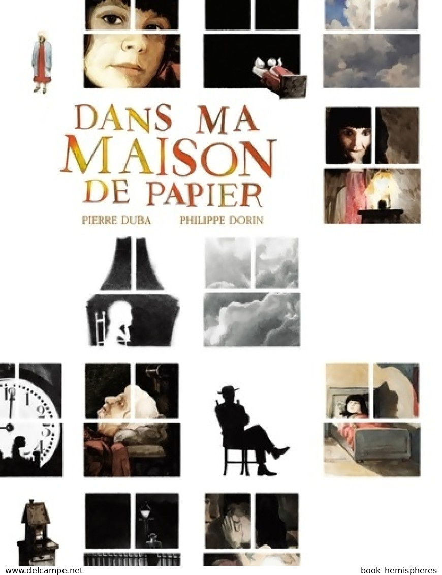 Dans Ma Maison De Papier (2014) De Pierre Duba - Other & Unclassified