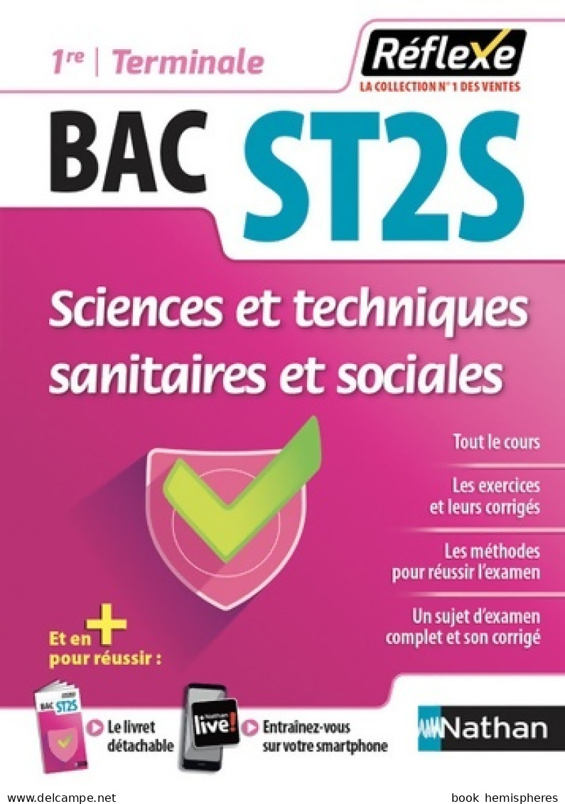 Sciences Et Techniques Sanitaires Et Sociales - Guide Reflexe - 1re/Tle Bac ST2S - Bac (2018) De - Non Classés