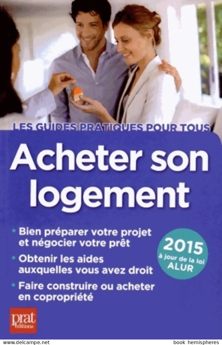 Acheter Son Logement 2015 (2015) De Catherine Doleux - Derecho