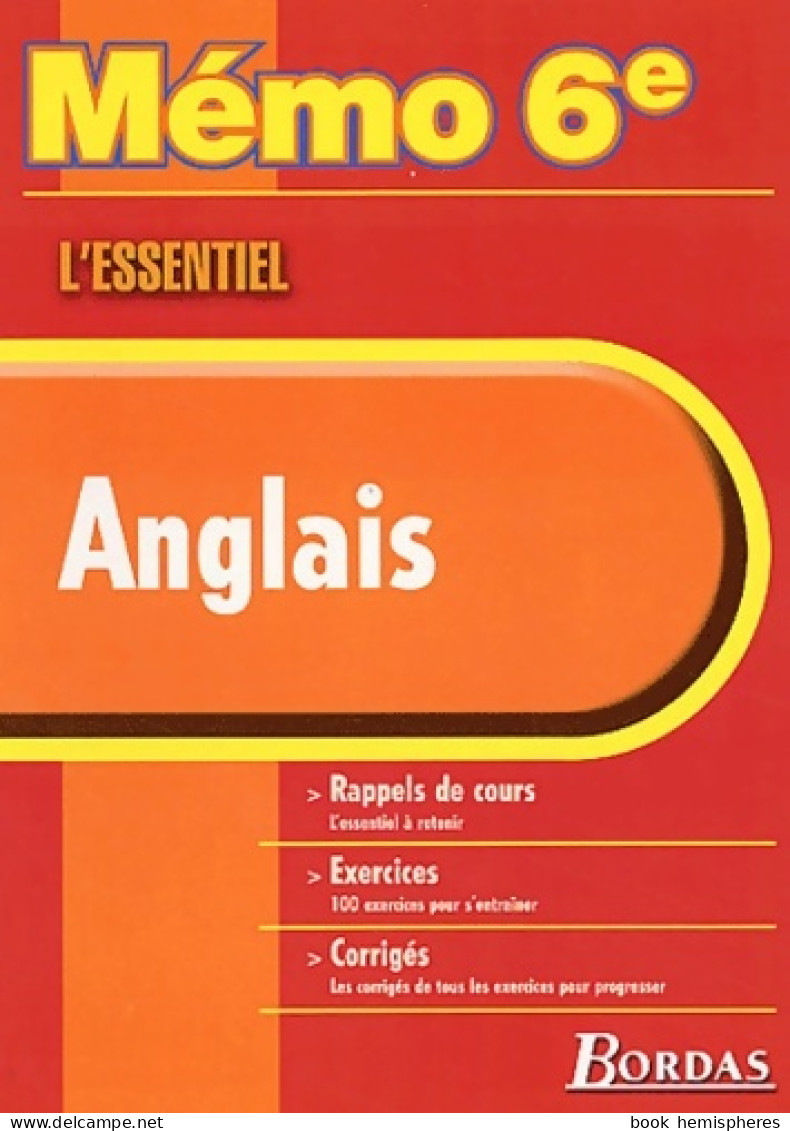 Memo Essentiel Anglais 6e (ancienne Edition) (2002) De Collectif - 6-12 Years Old