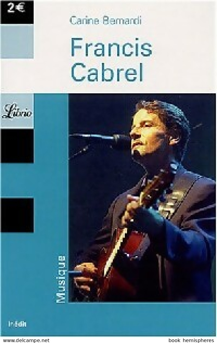 Francis Cabrel (2004) De Carine Bernardi - Musique