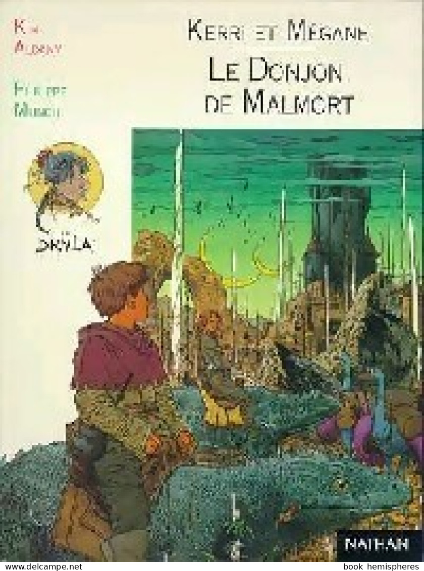 Kerri Et Mégane Tome V : Le Donjon De Malmort (1998) De Kim Aldany - Otros & Sin Clasificación