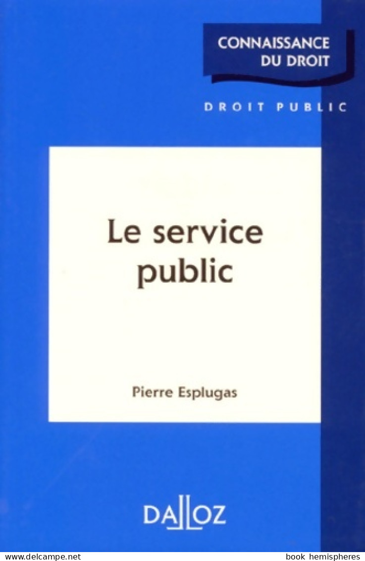 Le Service Public (0) De Pierre Esplugas - Derecho