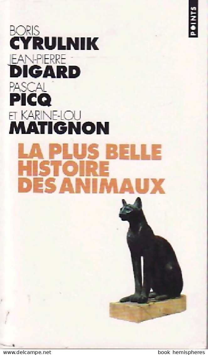 La Plus Belle Histoire Des Animaux (2002) De Katherine Lou Cyrulnik - Animales