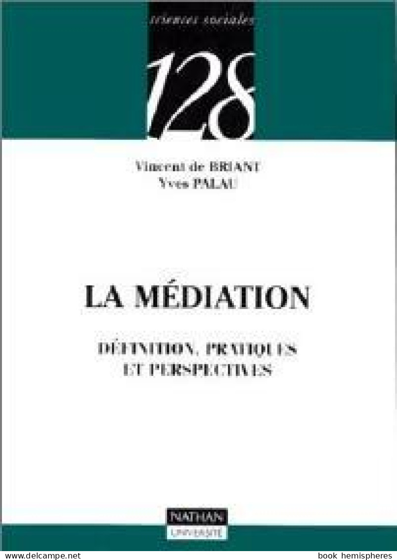 La Médiation (1999) De Vincent Palau - Economie