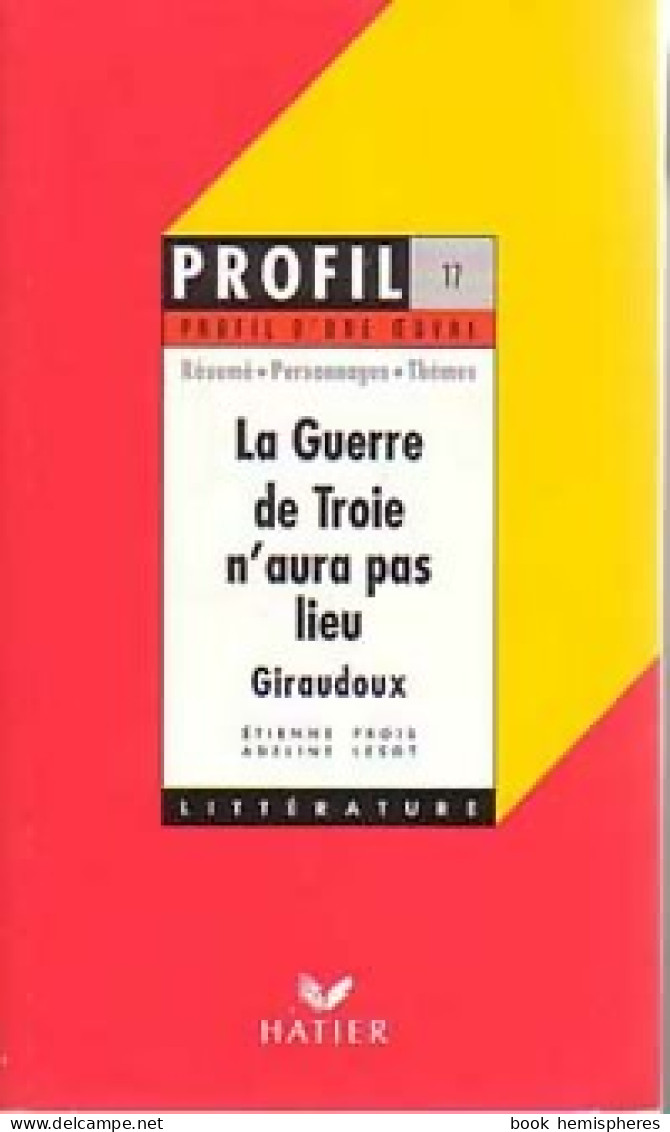 La Guerre De Troie N'aura Pas Lieu (1993) De Jean Giraudoux - Autres & Non Classés