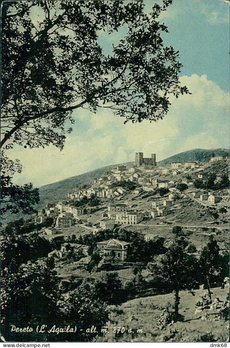 PERETO ( L'AQUILA ) PANORAMA - EDIZIONE PENNA - SPEDITA - 1950s  (20679 ) - L'Aquila