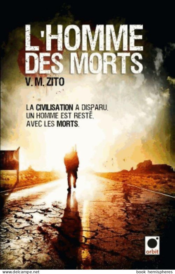 L'homme Des Morts (2013) De V.M. Zito - Fantasy