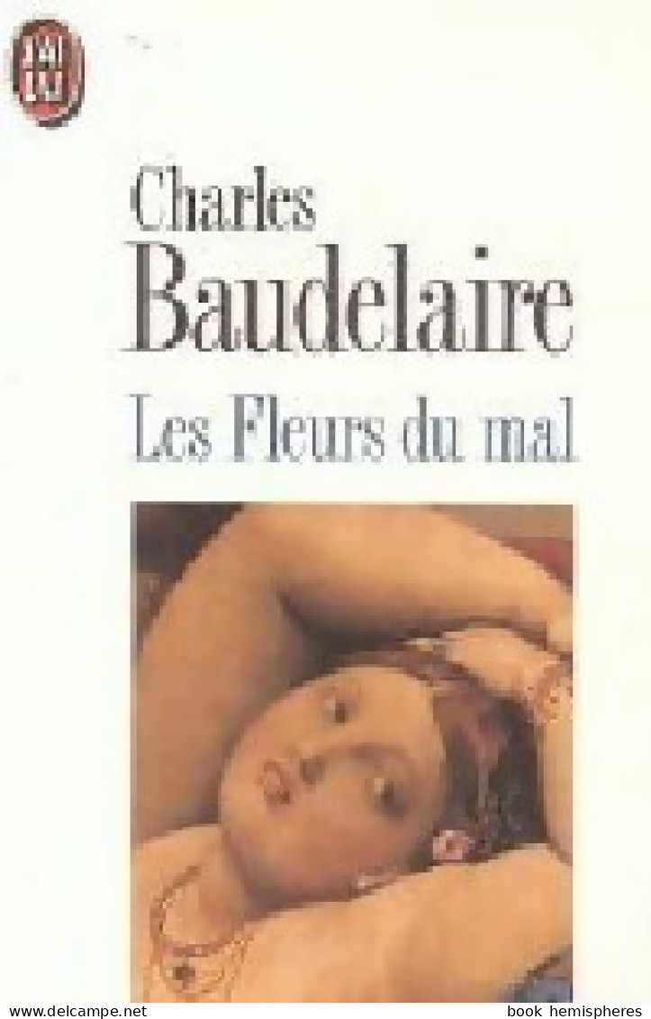 Les Fleurs Du Mal (1986) De Charles Baudelaire - Sonstige & Ohne Zuordnung