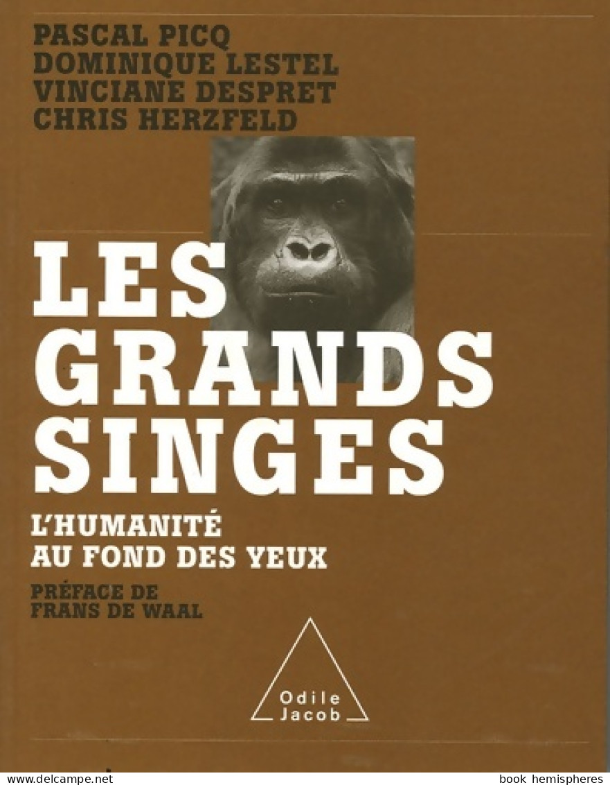 LES GRANDS SINGES (2005) De PICQ+LESTEL+DESPRET+HERZF - Sciences