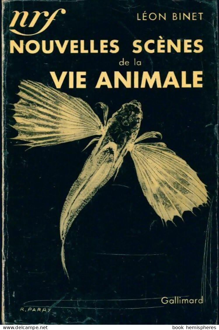 Nouvelles Scènes De La Vie Animale (1934) De Léon Binet - Tiere