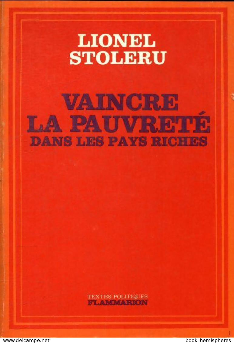 Vaincre La Pauvreté Dans Les Pays Riches (1974) De Lionel Stoleru - Economie