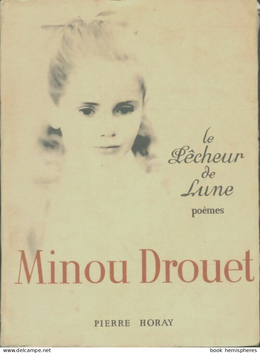 Le Pêcheur De Lune (1959) De Minou Drouet - Sonstige & Ohne Zuordnung