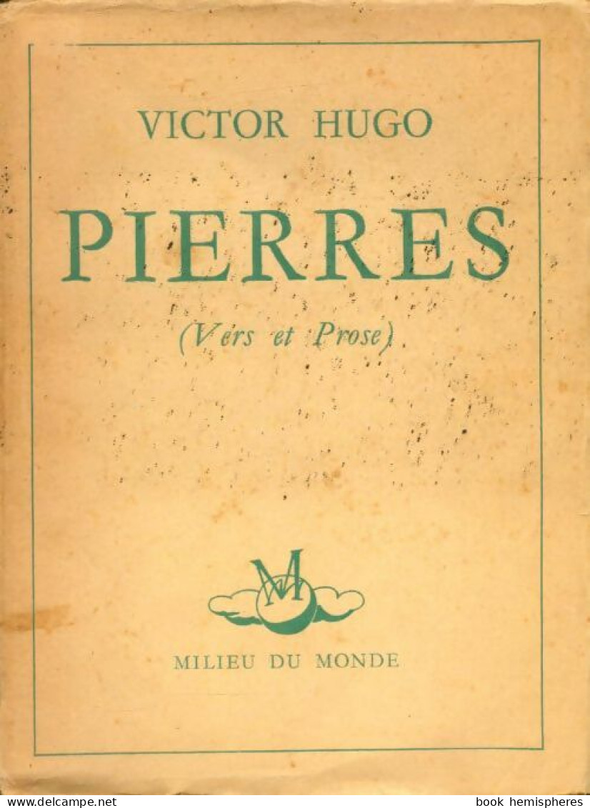 Pierres (1951) De Victor Hugo - Autres & Non Classés