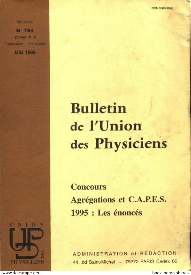 Bulletin De L'union Des Physiciens N°784 Cahier N°2 (1996) De Collectif - Ohne Zuordnung