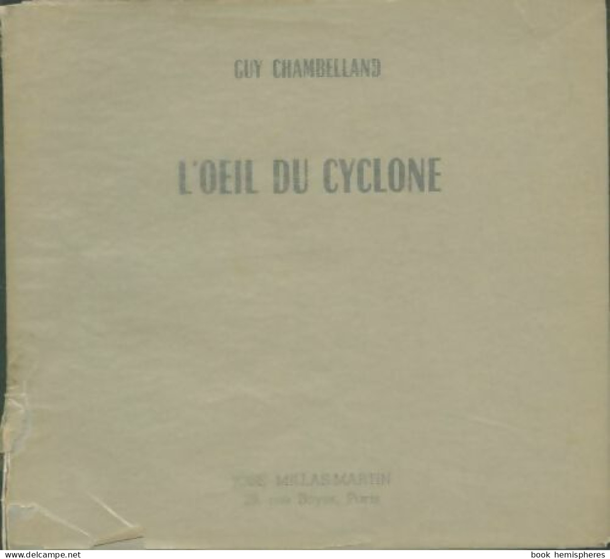 L'oeil Du Cyclone (1963) De Guy Chambelland - Other & Unclassified